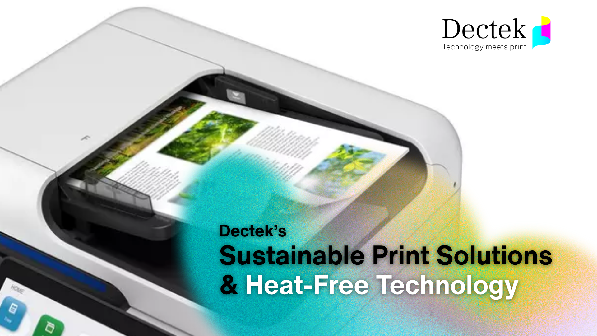 Dectek’s Sustainable Print Solutions